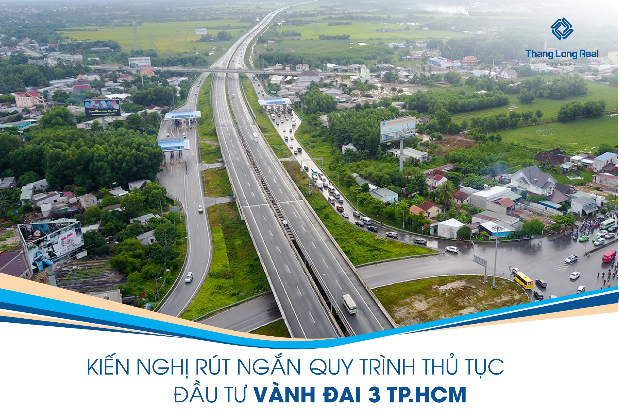 Kiến nghị rút ngắn quy trình thủ tục đầu tư Vành Đai 3 thành phố Hồ Chí Minh